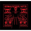 Dismalfucker/ Hetze - Split LP